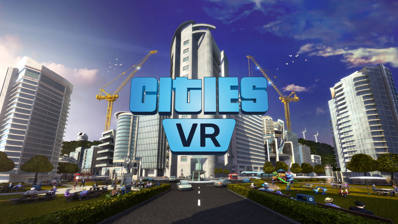 Разработчики Cities: VR попали под сокращения из-за слабых продаж